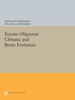 cover image of Eocene-Oligocene Climatic and Biotic Evolution